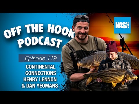 "Continental Connections" Henry Lennon & Dan Yeomans - Nash Off The Hook Podcast - S2 Episode  119