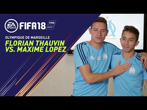 FIFA 18 - Olympique de Marseiille : Florian Thauvin vs. Maxime Lopez