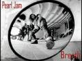 Pearl Jam - Breath 