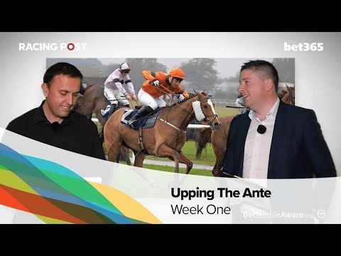 Upping The Ante | Cheltenham Festival 2020 Preview | Episode 1