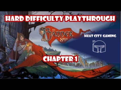 The Banner Saga // Hard Difficulty Playthrough - Chapter 1