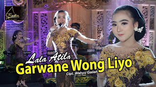 Download lagu Lala Atila - Garwane Wong Liyo mp3