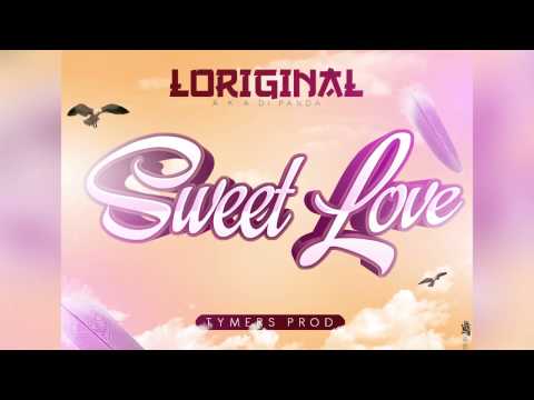 Loriginal - Sweet Love ( By Tymers Prod ) 2013