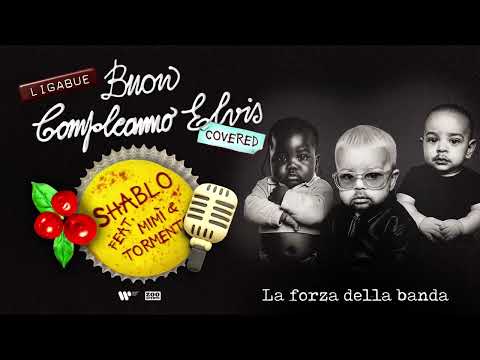 Shablo - La forza della banda feat. Mimì, Tormento (Visual Video)