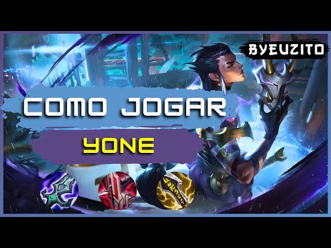 HOW TO PLAY YONE [UPDATED] | League of Legends