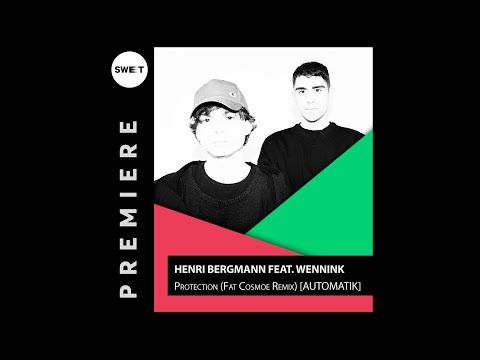 PREMIERE : Henri Bergmann feat. Wennink - Protection (Fat Cosmoe Remix) [AUTOMATIK]
