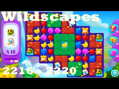 Wildscapes Level 2216 - 2220 HD Walkthrough | 3 - match game | gameplay | android | ios | pc | app