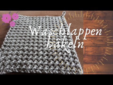 Waschlappen oder Spültuch häkeln - Anleitung