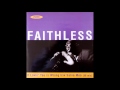 Faithless - If Lovin' You Is Wrong (Inflammable Mix) 1996, Cheeky Records