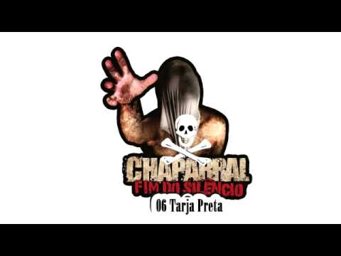 Chaparral - 6 Tarja Preta - Fim Do Silêncio 2010