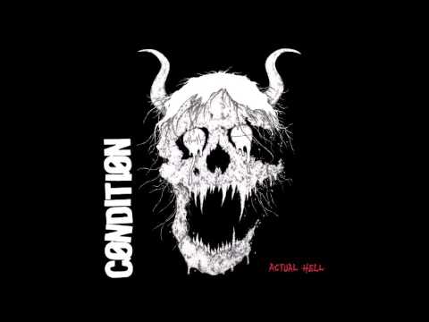 CØNDITIØN - Actual Hell (2015)