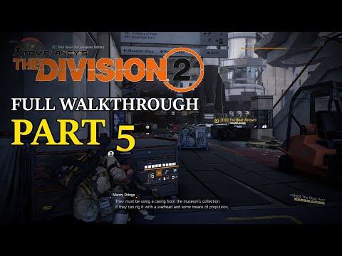 THE DIVISION 2 Gameplay Walkthrough Part 5 FULL GAME [1080p HD 60FPS XBOX ONE S] - No Commentary