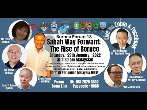 BF 13 : Sabah Way Forward. The Rise of Borneo 29/1/2022