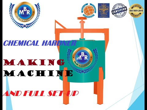 CHEMICAL HARDNER MAKING MACHINE