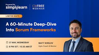 Scrum Master Exam Preparation Session 2026 | Master Scrum Frameworks In 60 Minutes | Simplilearn
