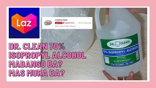 LAZADA MIGHTYCLEAN DR. CLEAN 70% ISOPROPYL ALCOHOL 1 GALON  MAS MURANG ALCOHOL PANLABAN SA VIRUS