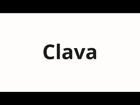 How to pronounce Clava