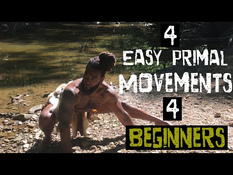 4 Easy Primal Movements For Beginners.