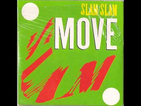 Slam Slam Feat Dee C - Move