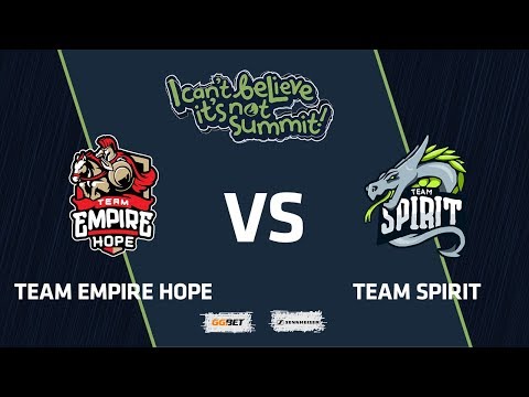 Team Empire Hope vs Team Spirit, Game 1, Group Stage, I Can't Believe It's Not Summit