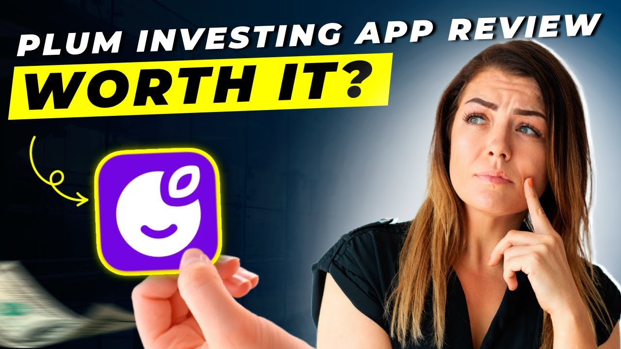 Plum Investing App Review 2025 | Pros and Cons – Honest & Unbiased