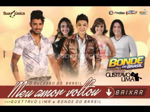 Meu Amor Voltou  - Gustavo Lima e Bonde do Brasil