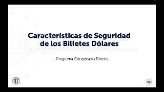 Características de seguridad en billetes dólares