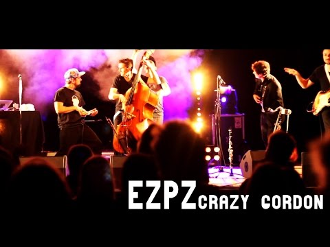 EZPZ - Crazy Gordon live @Les Arts'Osés 2016
