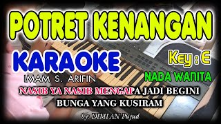 Download lagu POTRET KENANGAN - Imam S. Arifin I KARAOKE HD  I  Nada Wanita mp3 Download lagu POTRET KENANGAN - Imam S. Arifin I KARAOKE HD  I  Nada Wanita mp3
