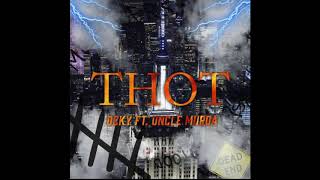 Ocky Thot (feat. Uncle Murda)