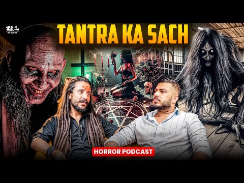 Aghori Secrets – Tantra, Ghosts Aur Bharamrakshas Ka Asli Raaz! | Horror Podcast | The Real One