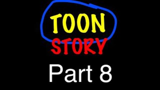 “Toon Story” Part 8 - Lost as the Gas Station