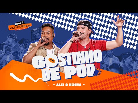 Alex & Medina - Gostinho De Pod | DVD  Isso é Alex & Medina