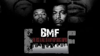 BMF: The Rise and Fall of a Hip-Hop Drug Empire