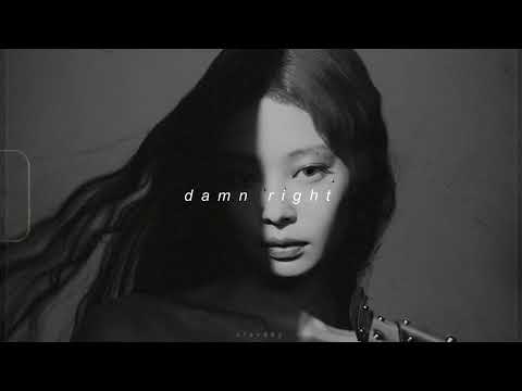 jennie ft. childish gambino, kali uchis - damn right (slowed + reverb)