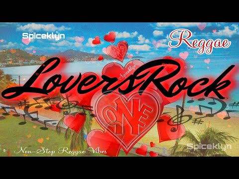 REGGAE LOVERSROCK MIX 💝#onelove 🏝Best  Rockers /Retro Vibes.🏝🍾🎶2024
