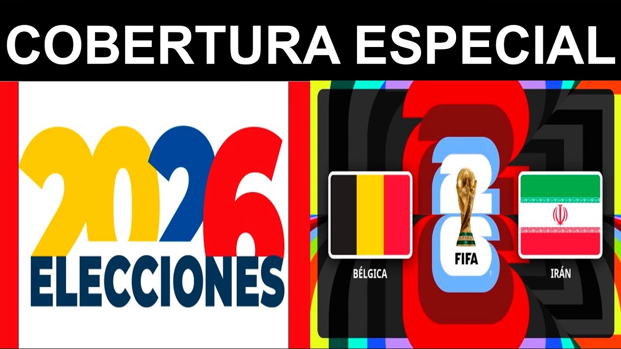 ELECCIONES EN COLOMBIA 2026 SEGUNDA VUELTA
MUNDIAL DE FUTBOL 2026 BÉLGICA VS IRÁN