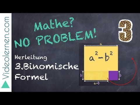 3.Binomische Formel | anschauliche Herleitung | geometrisch | algebraisch | Binomische Formel Nr.3