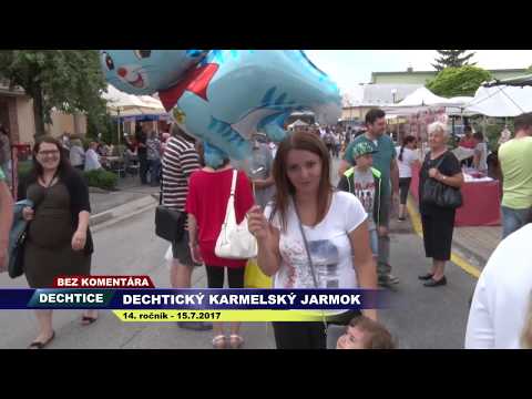 Dechtický jarmok 2017
