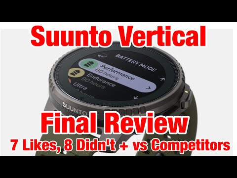 Suunto Vertical Final Review - 7 Things I Like, 8 I Don't + vs Fenix 7/Apex 2 Pro/Grit X Pro