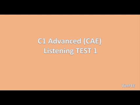 C1 Advanced (CAE) Listening Test 1 with answers