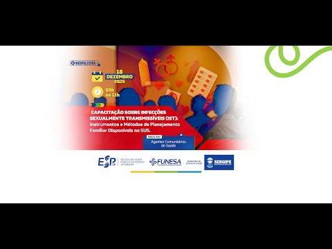 Webpalestra 18/12:  Capacitação sobre Infecções Sexualmente Transmissíveis (IST):