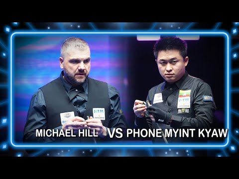MICHAEL HILL (UK) VS PHONE MYINT KYAW (MM)  | 2025 JOY Heyball Masters Tianjin Station 3.23