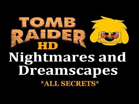 TRLE: Nightmares and Dreamscapes