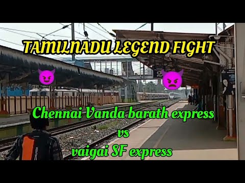 Vaigai SF Express Vs Chennai Vanda Bharath Express|Tamilnadu Legend Clash|rare moments|