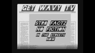 str8 factz no fiction in the streets now