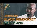 JOMAKO BLACK DEMOCRACY| Full African Drama in English | TidPix