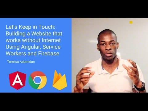 How to Build Websites that work without Internet Using Angular, Service Workers and Firebase