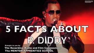 5 MUSIC FACTS: P Diddy