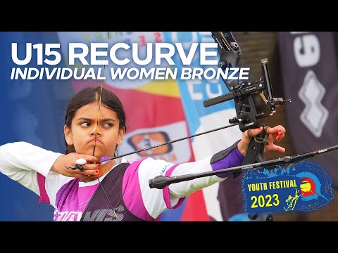Under 15 Recurve Women Individual Bronze | Youth Festival 2023